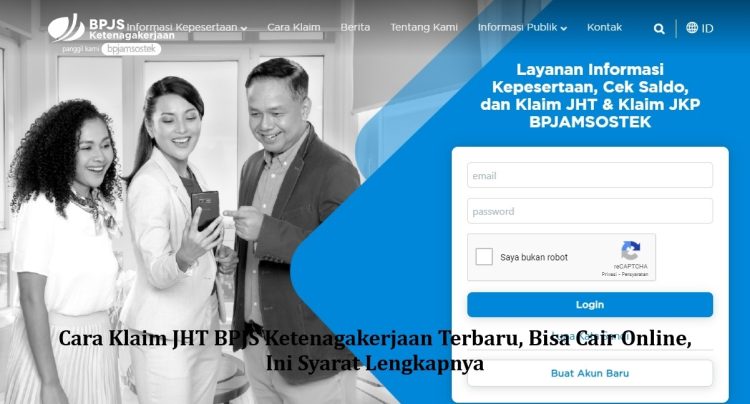 Cara Klaim JHT BPJS Ketenagakerjaan Terbaru, Bisa Cair Online, Ini Syarat Lengkapnya