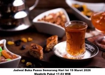 Jadwal Buka Puasa Semarang Hari Ini 19 Maret 2026, Maghrib Pukul 17.53 WIB