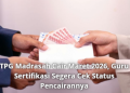 TPG Madrasah Cair Maret 2026, Guru Sertifikasi Segera Cek Status Pencairannya