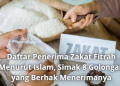 Daftar Penerima Zakat Fitrah Menurut Islam, Simak 8 Golongan yang Berhak Menerimanya