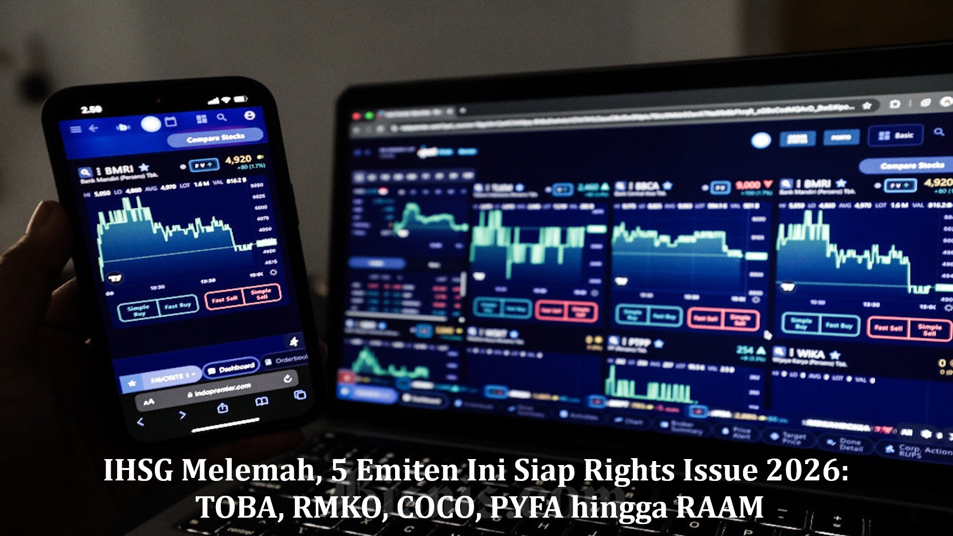 IHSG Melemah, 5 Emiten Ini Siap Rights Issue 2026: TOBA, RMKO, COCO, PYFA hingga RAAM