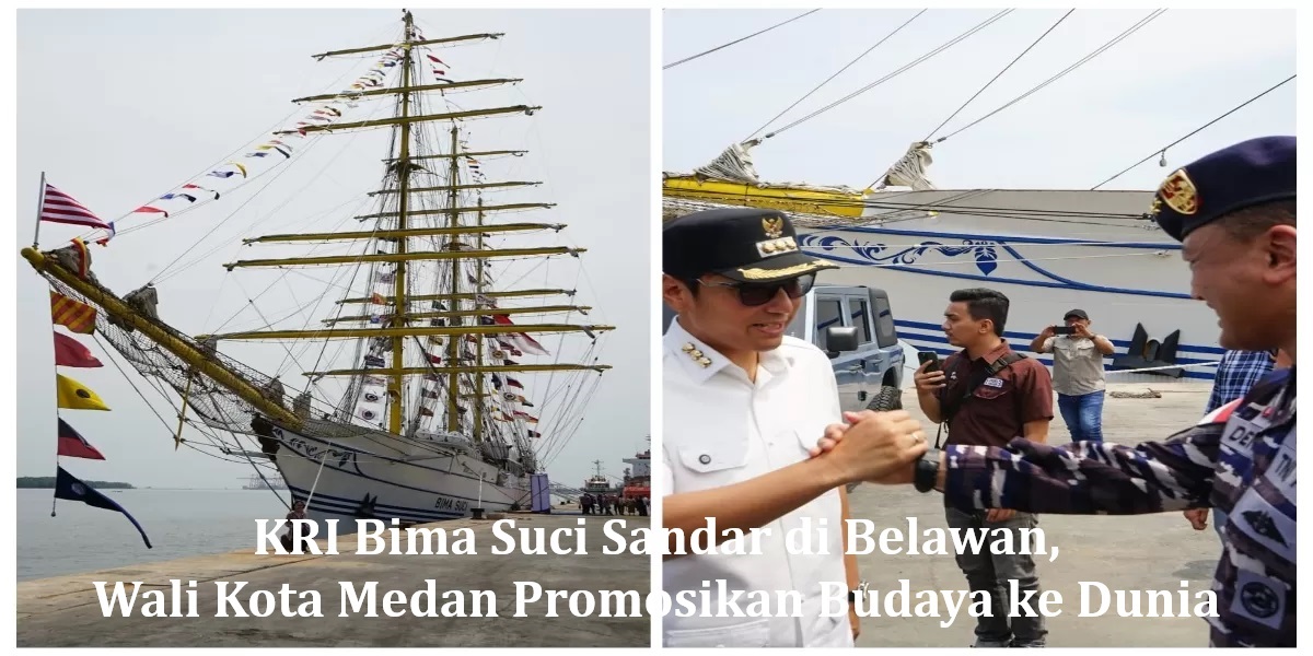 KRI Bima Suci Sandar di Belawan, Wali Kota Medan Promosikan Budaya ke Dunia