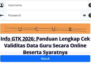 Info GTK 2026: Panduan Lengkap Cek Validitas Data Guru Secara Online Beserta Syaratnya