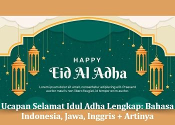 Ucapan Selamat Idul Adha Lengkap: Bahasa Indonesia, Jawa, Inggris + Artinya