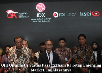 OJK Optimistis Status Pasar Saham RI Tetap Emerging Market, Ini Alasannya