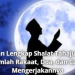 Panduan Lengkap Shalat Tahajud: Niat, Jumlah Rakaat, Doa, dan Cara Mengerjakannya