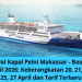 Jadwal Kapal Pelni Makassar – Bau Bau April 2026: Keberangkatan 20, 21, 23, 25, 27 April dan Tarif Terbaru