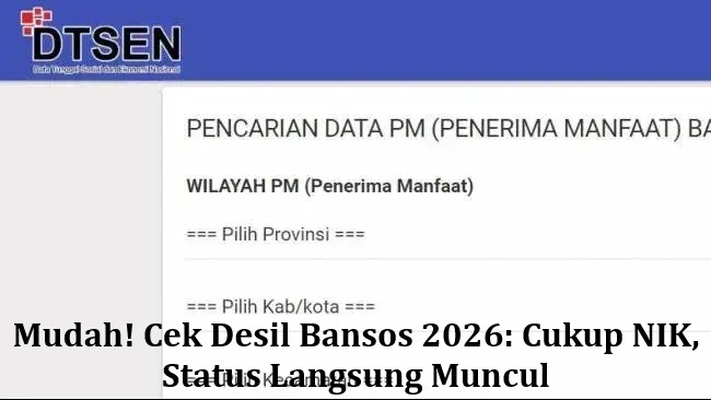 Mudah! Cek Desil Bansos 2026: Cukup NIK, Status Langsung Muncul