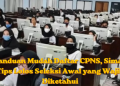 Panduan Mudah Daftar CPNS, Simak Tips Lolos Seleksi Awal yang Wajib Diketahui