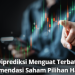 IHSG Diprediksi Menguat Terbatas, Ini Rekomendasi Saham Pilihan Hari Ini