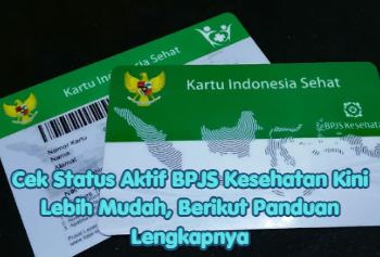 Cek Status Aktif BPJS Kesehatan Kini Lebih Mudah, Berikut Panduan Lengkapnya