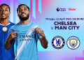 Link Live Streaming Chelsea vs Man City Malam Ini di Vidio, Kick-off 22.30 WIB