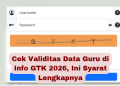 Cek Validitas Data Guru di Info GTK 2026, Ini Syarat Lengkapnya