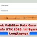 Cek Validitas Data Guru di Info GTK 2026, Ini Syarat Lengkapnya
