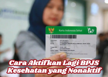 Cara Aktifkan Lagi BPJS Kesehatan yang Nonaktif