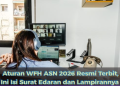 Aturan WFH ASN 2026 Resmi Terbit, Ini Isi Surat Edaran dan Lampirannya