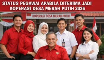 Status Pegawai Apabila Diterima Jadi Koperasi Desa Merah Putih 2026