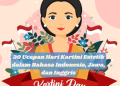 30 Ucapan Hari Kartini Estetik dalam Bahasa Indonesia, Jawa, dan Inggris
