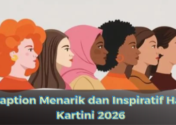 Caption Menarik dan Inspiratif Hari Kartini 2026