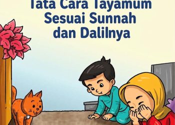Tata Cara Tayamum Sesuai Sunnah dan Dalilnya