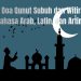 Doa Qunut Subuh dan Witir: Bahasa Arab, Latin, dan Artinya