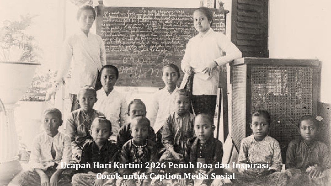 Ucapan Hari Kartini 2026 Penuh Doa dan Inspirasi, Cocok untuk Caption Media Sosial
