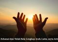 Doa Selamat dan Tolak Bala Lengkap Arab, Latin, serta Artinya