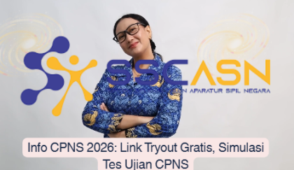 Info CPNS 2026: Link Tryout Gratis, Simulasi Tes Ujian CPNS