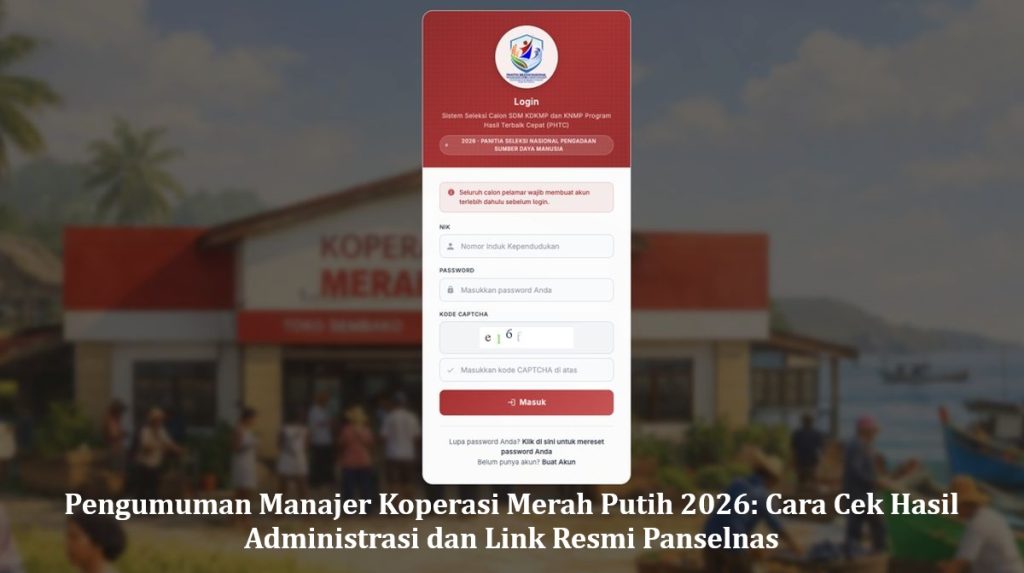 Pengumuman Manajer Koperasi Merah Putih 2026: Cara Cek Hasil Administrasi dan Link Resmi Panselnas