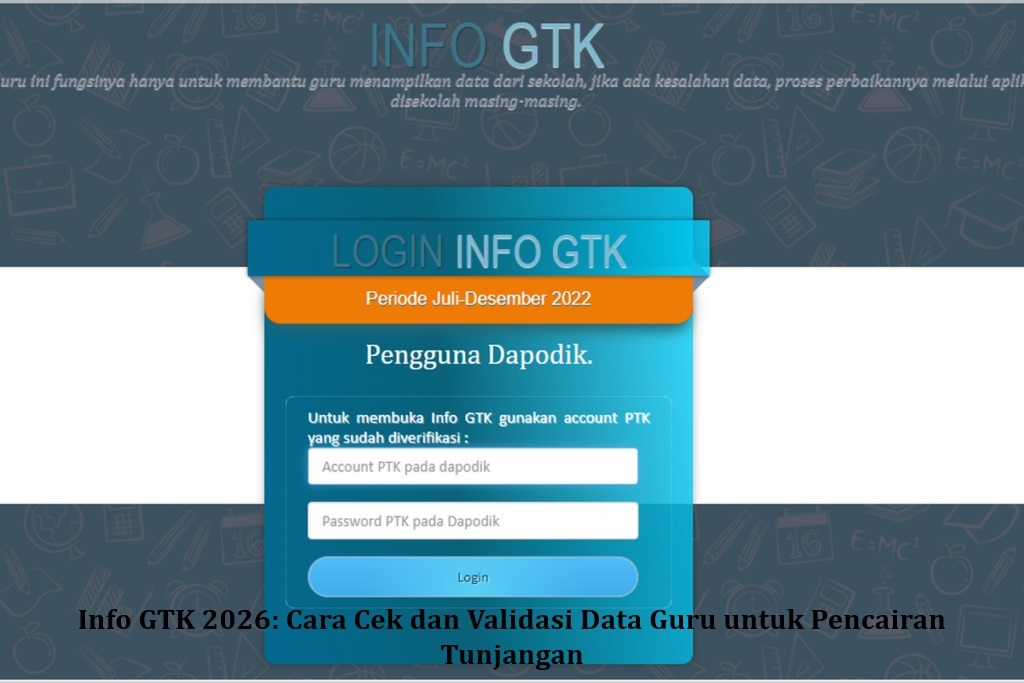 Info GTK 2026: Cara Cek dan Validasi Data Guru untuk Pencairan Tunjangan