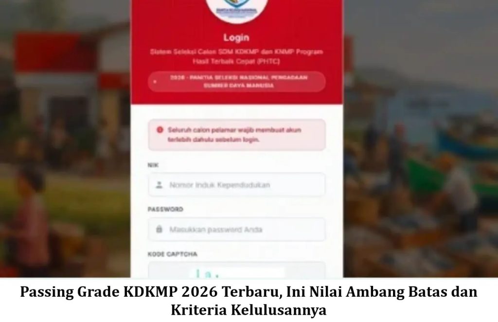 Passing Grade KDKMP 2026 Terbaru, Ini Nilai Ambang Batas dan Kriteria Kelulusannya