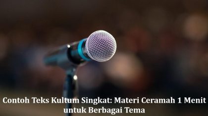 Contoh Teks Kultum Singkat: Materi Ceramah 1 Menit untuk Berbagai Tema