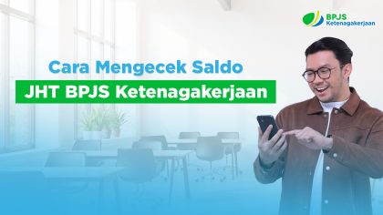 Cara Cek Saldo JHT BPJS Ketenagakerjaan 2026